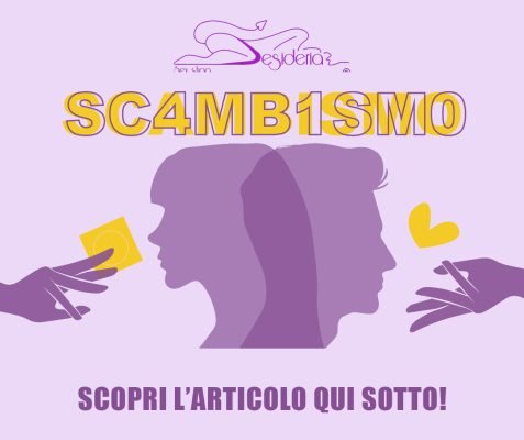 SC4MB1SM0 - Lo sc4mb10 nella c0ppia