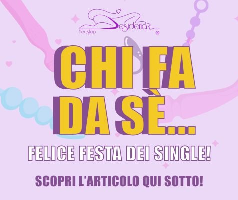 CHI FA DA SE'...FELICE FESTA DEI SINGLE!