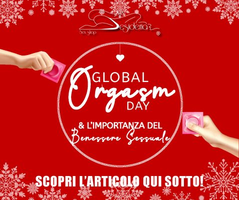 GLOBAL 0RG4SM DAY e l'importanza del Benessere S3ssu4l3