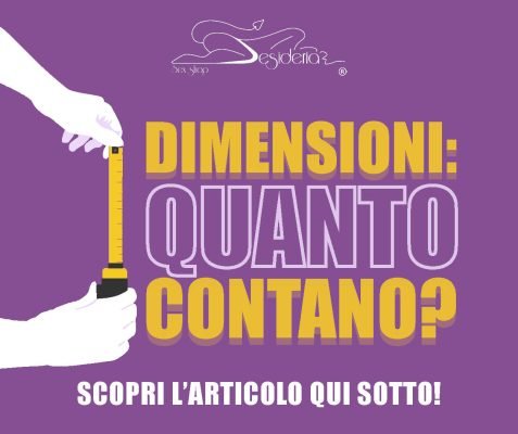 DIMENSIONI: QUANTO CONTANO?