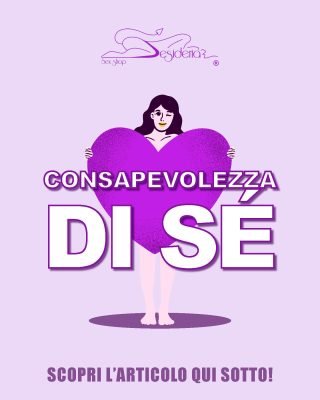 CONSAPEVOLEZZA DI SÉ