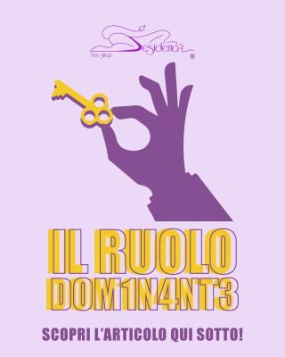 Il ruolo D0m1n4nt3