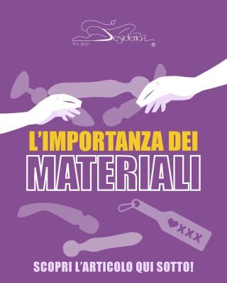 L'IMPORTANZA DEI MATERIALI
