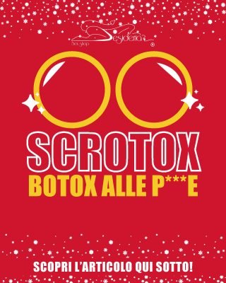 SCROTOX - BOTOX ALLE P***E