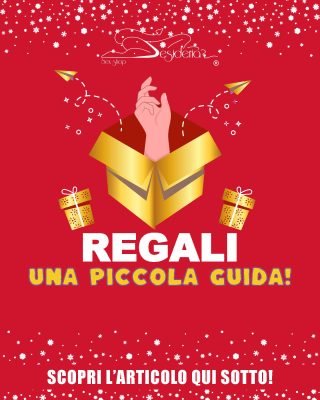 REGALI: UNA PICCOLA GUIDA