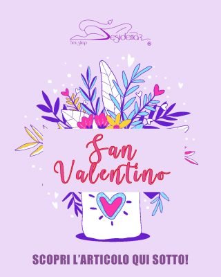 SAN VALENTINO: COME FESTEGGI?